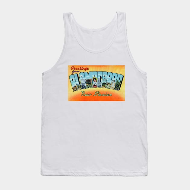 Greetings from Alamogordo, New Mexico - Vintage Large Letter Postcard Tank Top by Naves